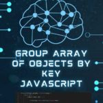 Group an array of objects by key with Javascript
